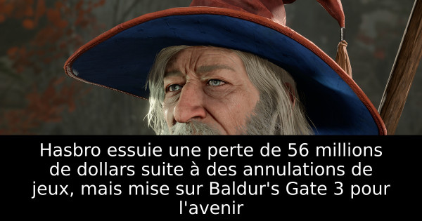 Hasbro essuie une perte de 56 millions de dollars suite à des annulations de jeux, mais mise sur Baldur's Gate 3 pour l'avenir