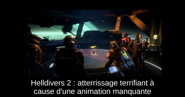 Helldivers 2 : atterrissage terrifiant à cause d'une animation manquante