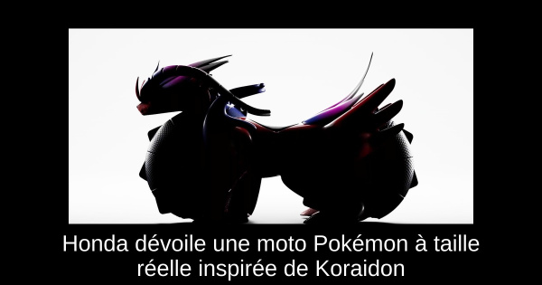 Honda dévoile une moto Pokémon à taille réelle inspirée de Koraidon