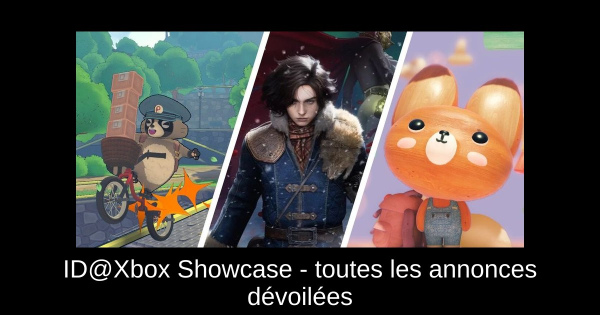 ID@Xbox Showcase - toutes les annonces dévoilées