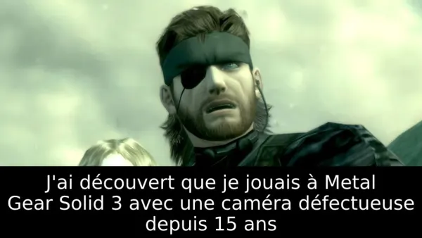 J'ai découvert que je jouais à Metal Gear Solid 3 avec une caméra défectueuse depuis 15 ans