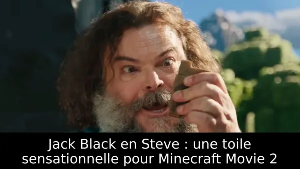 Jack Black en Steve : une toile sensationnelle pour Minecraft Movie 2