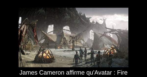 James Cameron affirme qu'Avatar : Fire & Ash pourrait être le meilleur des trois films, mais le public ne vient pour le spectacle qu'aux premiers abords
