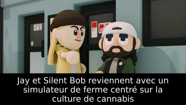 Jay et Silent Bob reviennent avec un simulateur de ferme centré sur la culture de cannabis