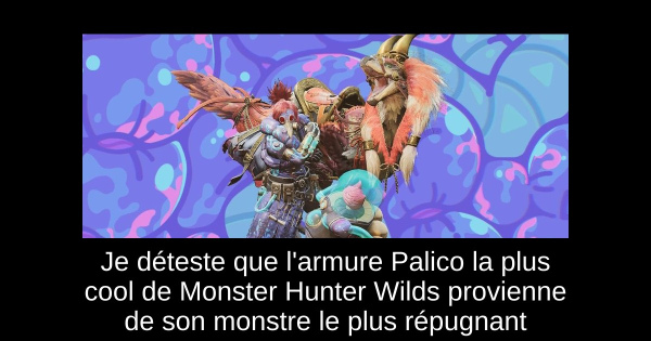 Je déteste que l'armure Palico la plus cool de Monster Hunter Wilds provienne de son monstre le plus répugnant