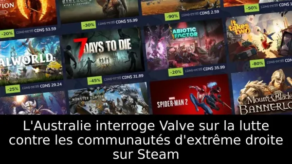 L'Australie interroge Valve sur la lutte contre les communautés d'extrême droite sur Steam