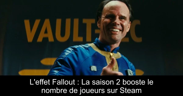 L'effet Fallout : La saison 2 booste le nombre de joueurs sur Steam