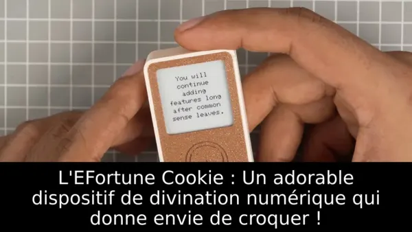 L'EFortune Cookie : Un adorable dispositif de divination numérique qui donne envie de croquer !