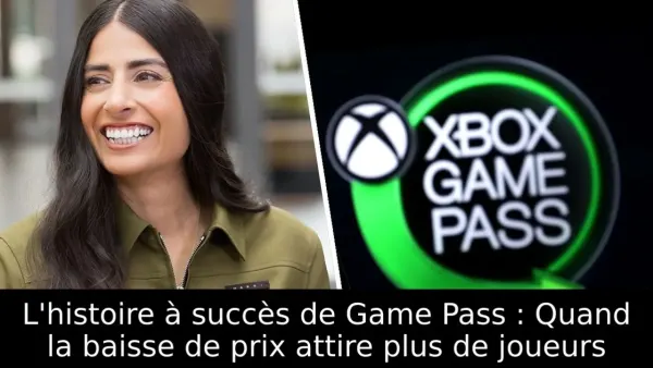 L'histoire à succès de Game Pass : Quand la baisse de prix attire plus de joueurs