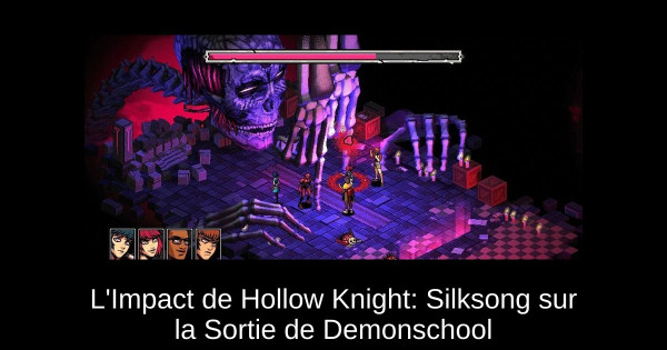 L'Impact de Hollow Knight: Silksong sur la Sortie de Demonschool