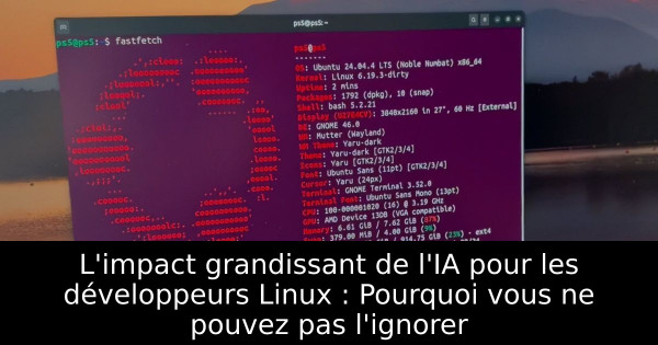 L'impact grandissant de l'IA pour les développeurs Linux : Pourquoi vous ne pouvez pas l'ignorer
