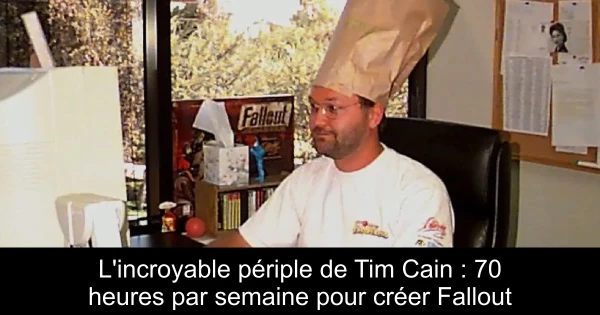 L'incroyable périple de Tim Cain : 70 heures par semaine pour créer Fallout