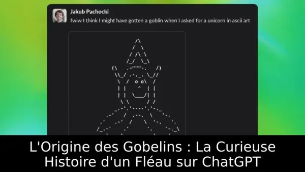 L'Origine des Gobelins : La Curieuse Histoire d'un Fléau sur ChatGPT