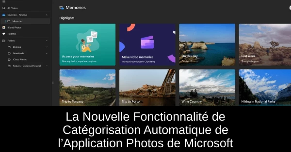 La Nouvelle Fonctionnalité de Catégorisation Automatique de l’Application Photos de Microsoft