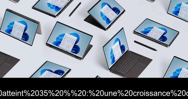 La part de marché de Windows 11 atteint 35 % : une croissance dynamique de 5 % en seulement trois mois