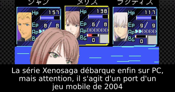 La série Xenosaga débarque enfin sur PC, mais attention, il s'agit d'un port d'un jeu mobile de 2004