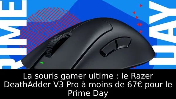 La souris gamer ultime : le Razer DeathAdder V3 Pro à moins de 67€ pour le Prime Day