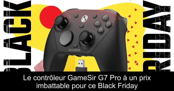 Le contrôleur GameSir G7 Pro à un prix imbattable pour ce Black Friday