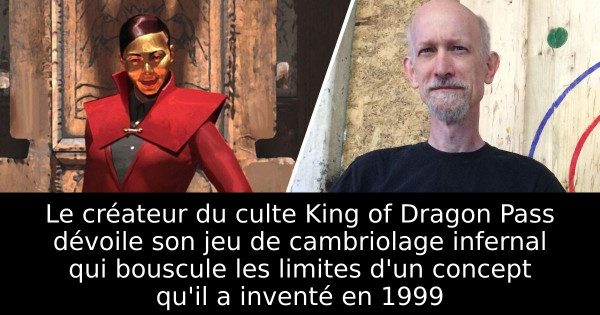Le créateur du culte King of Dragon Pass dévoile son jeu de cambriolage infernal qui bouscule les limites d'un concept qu'il a inventé en 1999