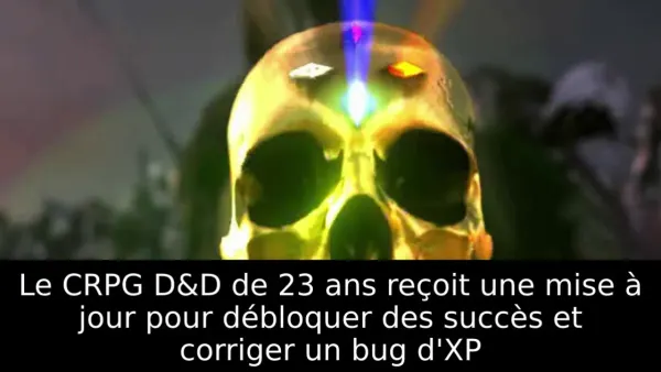 Le CRPG D&D de 23 ans reçoit une mise à jour pour débloquer des succès et corriger un bug d'XP