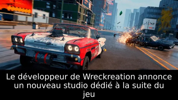 Le développeur de Wreckreation annonce un nouveau studio dédié à la suite du jeu