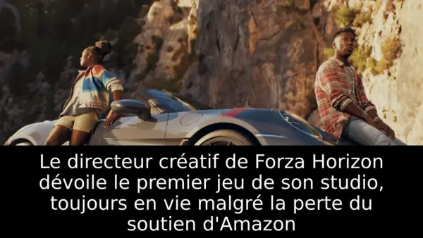 Le directeur créatif de Forza Horizon dévoile le premier jeu de son studio, toujours en vie malgré la perte du soutien d'Amazon