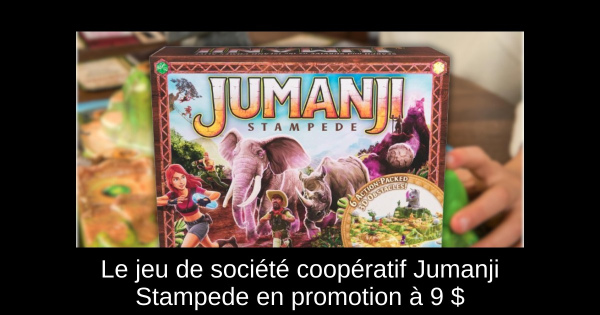 Le jeu de société coopératif Jumanji Stampede en promotion à 9 $