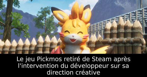 Le jeu Pickmos retiré de Steam après l'intervention du développeur sur sa direction créative