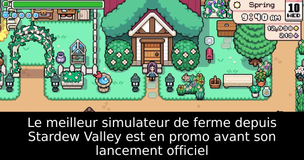 Le meilleur simulateur de ferme depuis Stardew Valley est en promo avant son lancement officiel