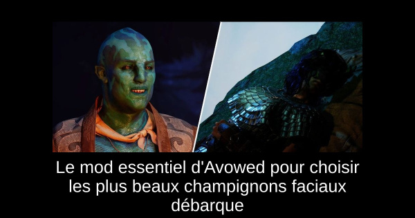Le mod essentiel d'Avowed pour choisir les plus beaux champignons faciaux débarque