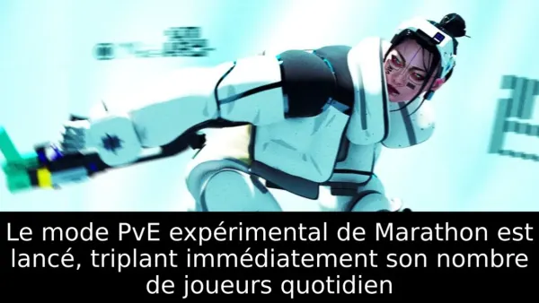 Le mode PvE expérimental de Marathon est lancé, triplant immédiatement son nombre de joueurs quotidien
