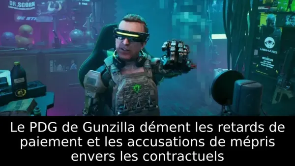 Le PDG de Gunzilla dément les retards de paiement et les accusations de mépris envers les contractuels