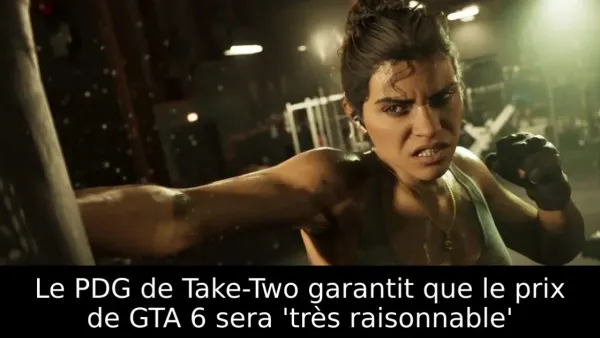 Le PDG de Take-Two garantit que le prix de GTA 6 sera 'très raisonnable'