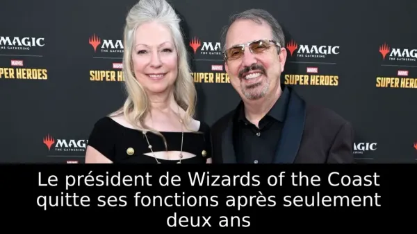 Le président de Wizards of the Coast quitte ses fonctions après seulement deux ans