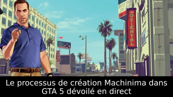 Le processus de création Machinima dans GTA 5 dévoilé en direct