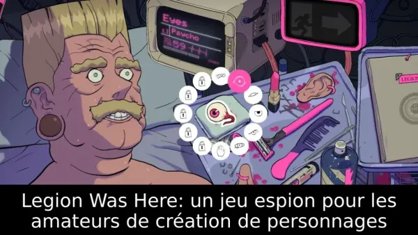 Legion Was Here: un jeu espion pour les amateurs de création de personnages