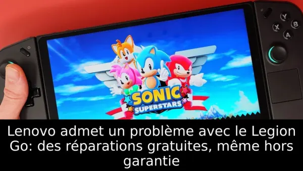 Lenovo admet un problème avec le Legion Go: des réparations gratuites, même hors garantie
