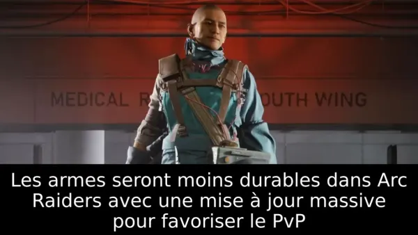Les armes seront moins durables dans Arc Raiders avec une mise à jour massive pour favoriser le PvP
