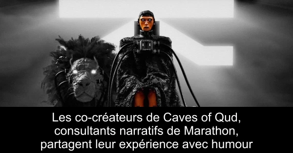 Les co-créateurs de Caves of Qud, consultants narratifs de Marathon, partagent leur expérience avec humour