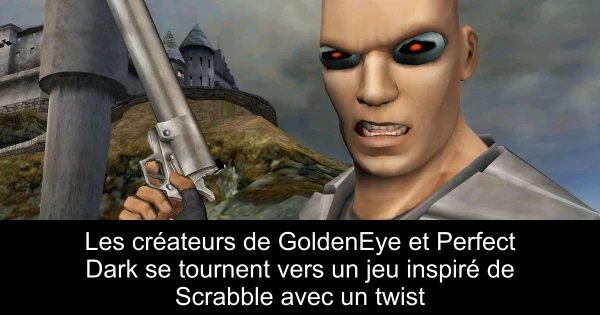 Les créateurs de GoldenEye et Perfect Dark se tournent vers un jeu inspiré de Scrabble avec un twist