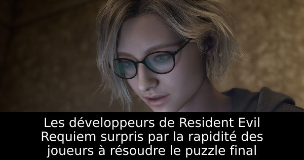 Les développeurs de Resident Evil Requiem surpris par la rapidité des joueurs à résoudre le puzzle final