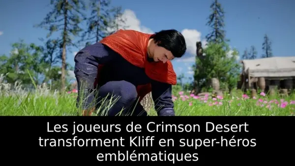Les joueurs de Crimson Desert transforment Kliff en super-héros emblématiques