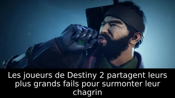 Les joueurs de Destiny 2 partagent leurs plus grands fails pour surmonter leur chagrin
