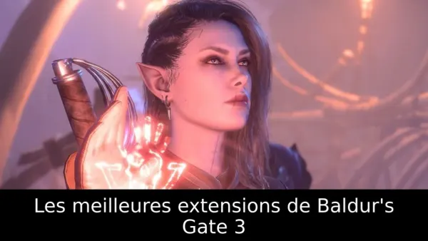 Les meilleures extensions de Baldur's Gate 3