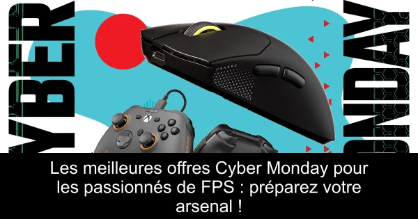 Les meilleures offres Cyber Monday pour les passionnés de FPS : préparez votre arsenal !