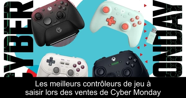 Les meilleurs contrôleurs de jeu à saisir lors des ventes de Cyber Monday