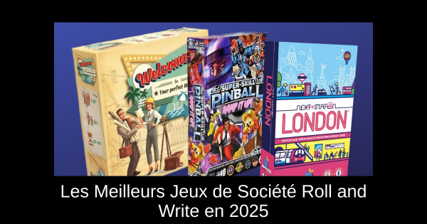 Les Meilleurs Jeux de Société Roll and Write en 2025