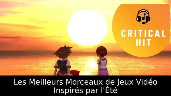 Les Meilleurs Morceaux de Jeux Vidéo Inspirés par l'Été