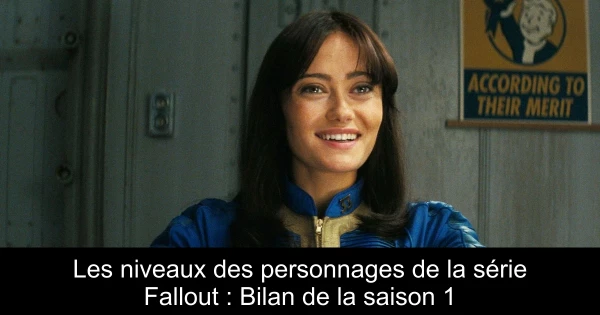 Les niveaux des personnages de la série Fallout : Bilan de la saison 1