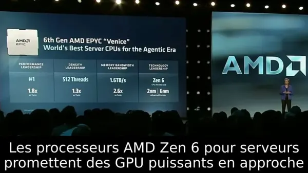 Les processeurs AMD Zen 6 pour serveurs promettent des GPU puissants en approche